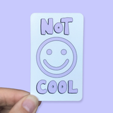 Mixed Pack of 12 Not Cool Waterproof Vinyl Stickers