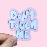 Mixed Pack of 12 Don't Touch Me Waterproof Vinyl Stickers